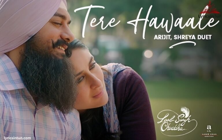 Arijit Singh Tere Hawaale Lyrics ,Full Song Details