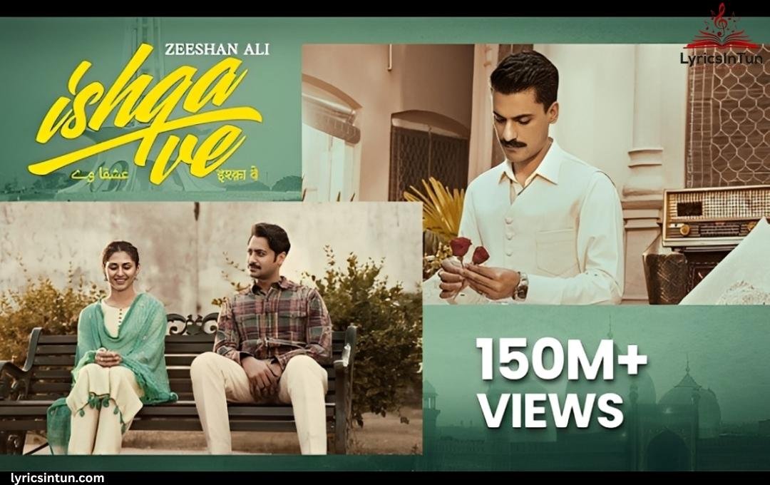 Ishq Ve Lyrics , Full Lyrics, Meaning & Song Details