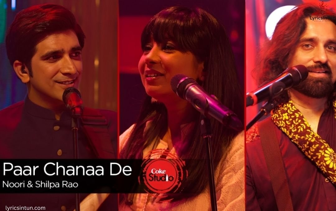 Noori Par Chanaa De Lyrics, Meaning & Full Details
