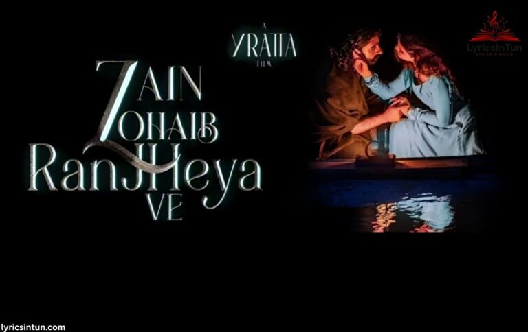 Ranjha Ve Lyrics ,Full Meaning, Hindi   Translation & Details