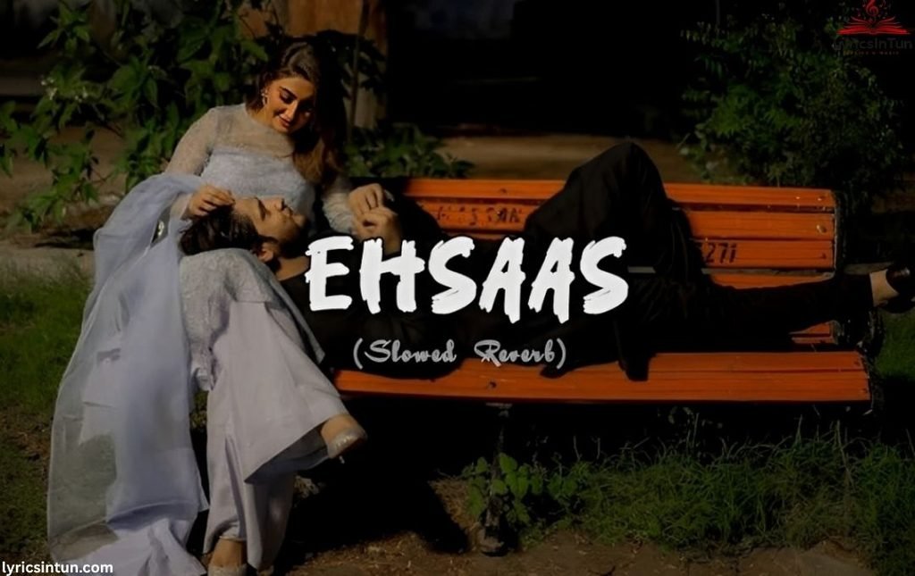 ehsaas lyrics