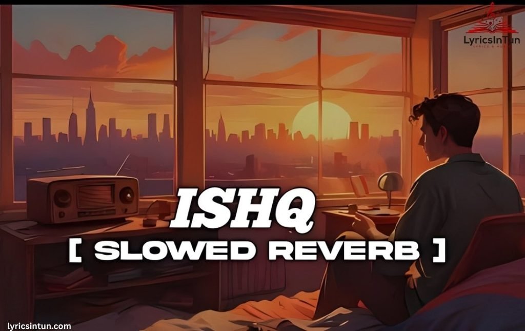 ishq ve lyrics