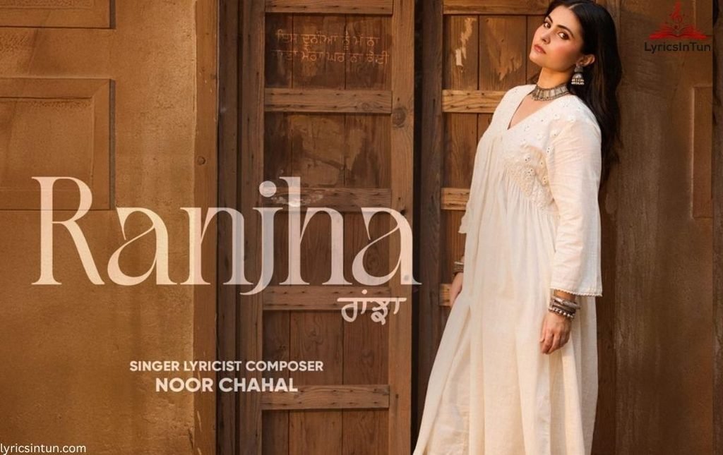 ranjha noor chahal lyrics