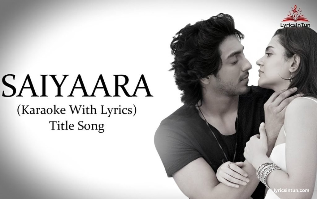 saiyaara song lyrics