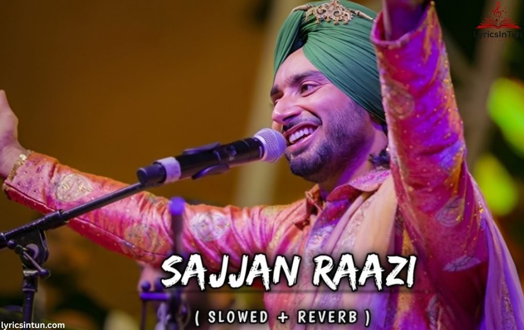 sajan raji ho jaaye lyrics